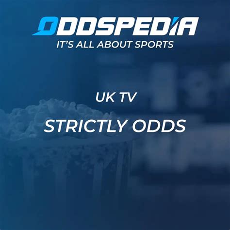 Strictly Odds & Bets → Betting on UK TV .